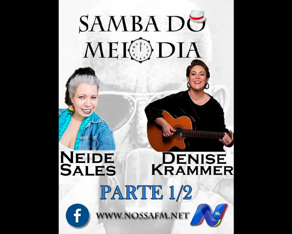 Samba do Meio-Dia Parte 1/2